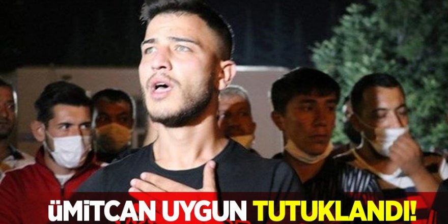 Baskılar Sonuç verdi Ümitcan Uygun Tutuklandı!