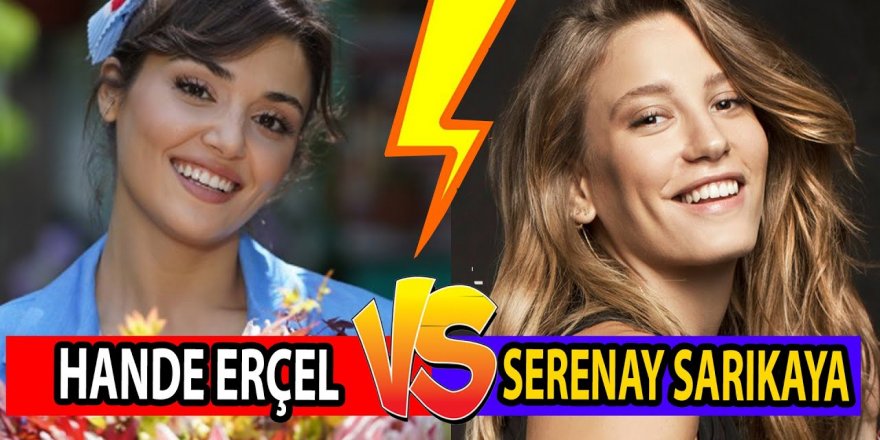 Hande Erçel, Serenay Sarıkaya Atışması Devam Ediyor! Aralarında Gerginlik Bitecek Gibi Durmuyor!