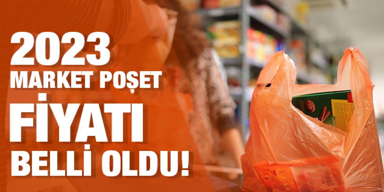 Market Poşet Fiyatları Ne Kadar Oldu? Bakan Kurum’dan Açıklama Geldi!