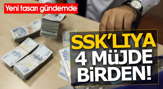 SSK’lıya müjde yeni tasarı yeniden gündemde!