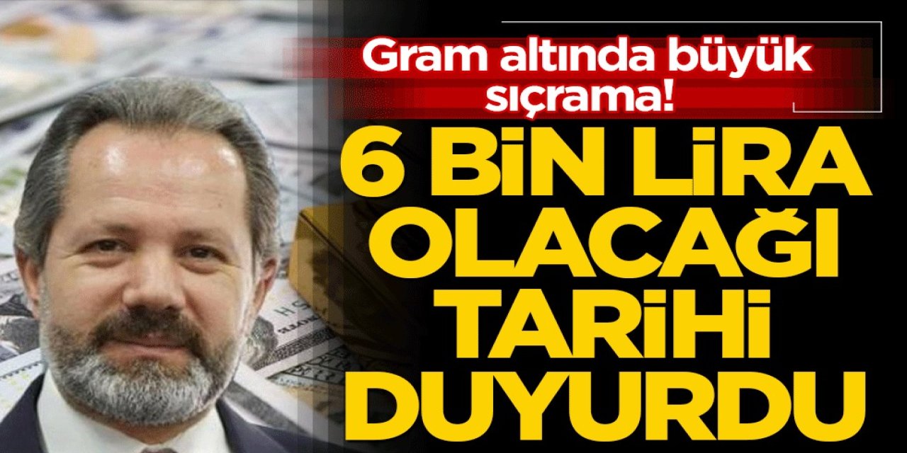 Altında Büyük Yükseliş Geliyor! Uzmanlar 6 Bin TL Seviyesi İçin Tarih Verdi