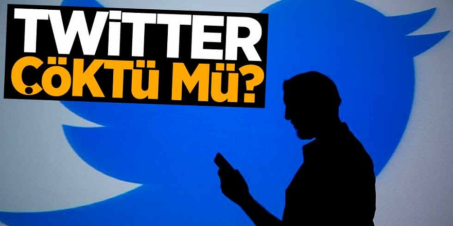 Twitter çöktü mü? Twitter Neden açılmıyor?