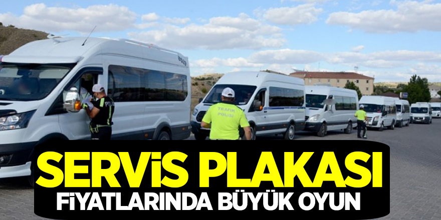 Servis plakası fiyatlarındaki büyük oyun