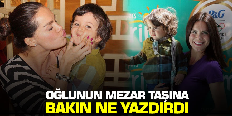 Ebru Şallı oğlunun mezar taşına ne yazdırdı?