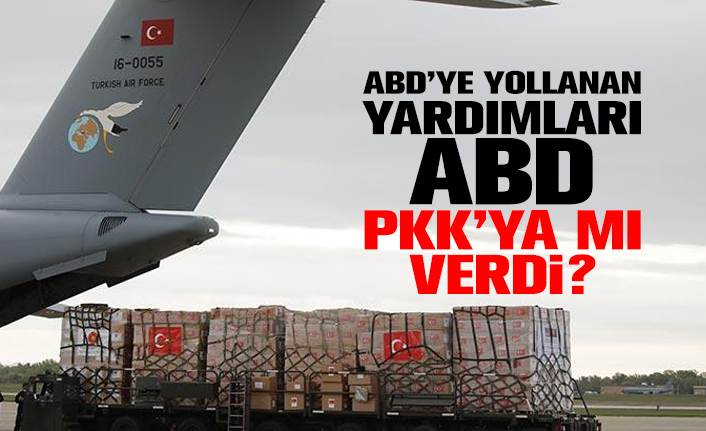 ABD’ye yollanan yardımları, ABD PKK’ya mı verdi? İşte detaylar...