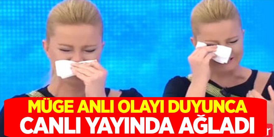 Müge Anlı ile Tatlı sert'te Müge Anlı Canlı Yayında göz yaşlarına boğuldu