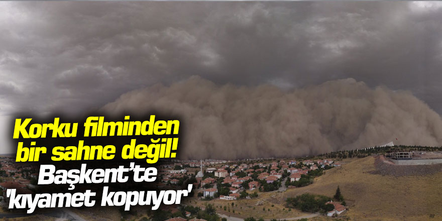 Ankara'da kum fırtınası! Uyarı üzerine uyarı yapılıyor