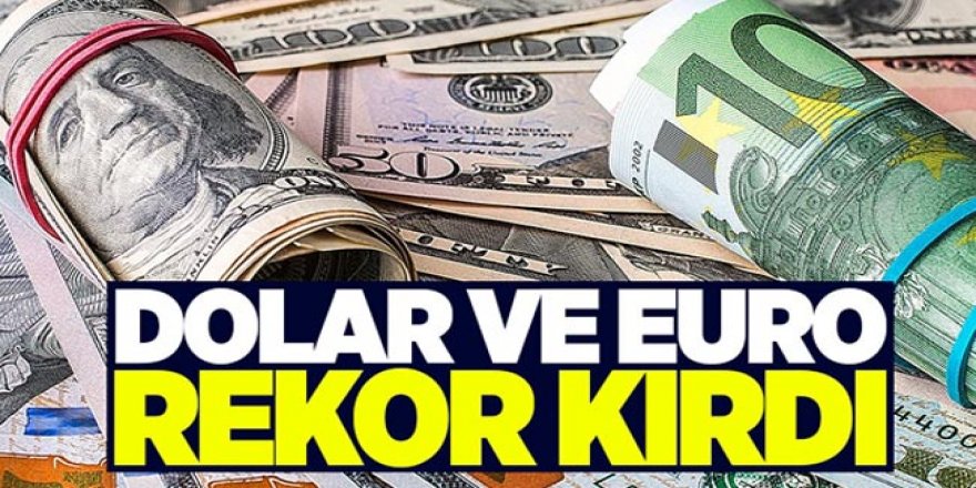 Dolar tüm zamanların rekorunu kırdı!
