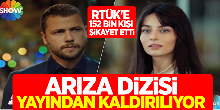 Show Tv'den Açıklama! Arıza dizisi yayından kaldırılıyor