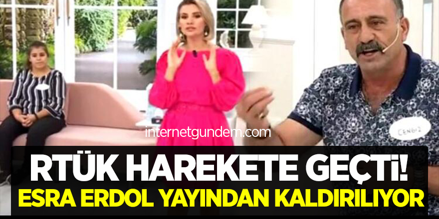 RTÜK Harekete Geçti! Esra Erol Yayından Kaldırılıyor