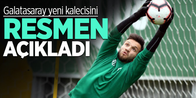 Galatasaray yeni kalecisini resmen açıkladı!