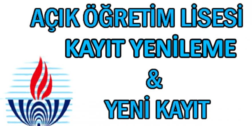 Açık Lise İlk Kayıtlar Ne Zaman Başlıyor? Lise Diploması İsteyenler Buraya..